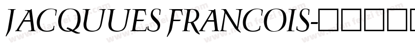 JACQUUES FRANCOIS字体转换